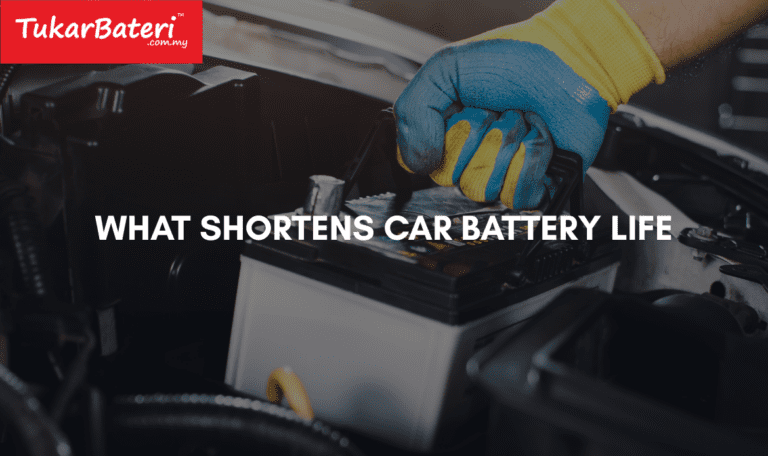 What Shortens Car Battery Life – How to Prevent It