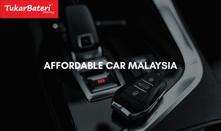 Affordable Cars in Malaysia: What You Should Know
