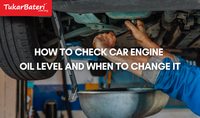 How to Check Car Engine Oil Level and When to Change It